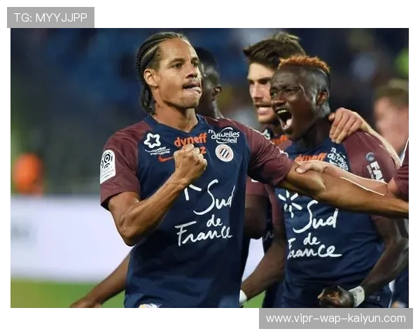 法甲：蒙彼利埃1-1平斯特拉斯堡，激烈对抗战况胶着，蒙彼利埃球员名单